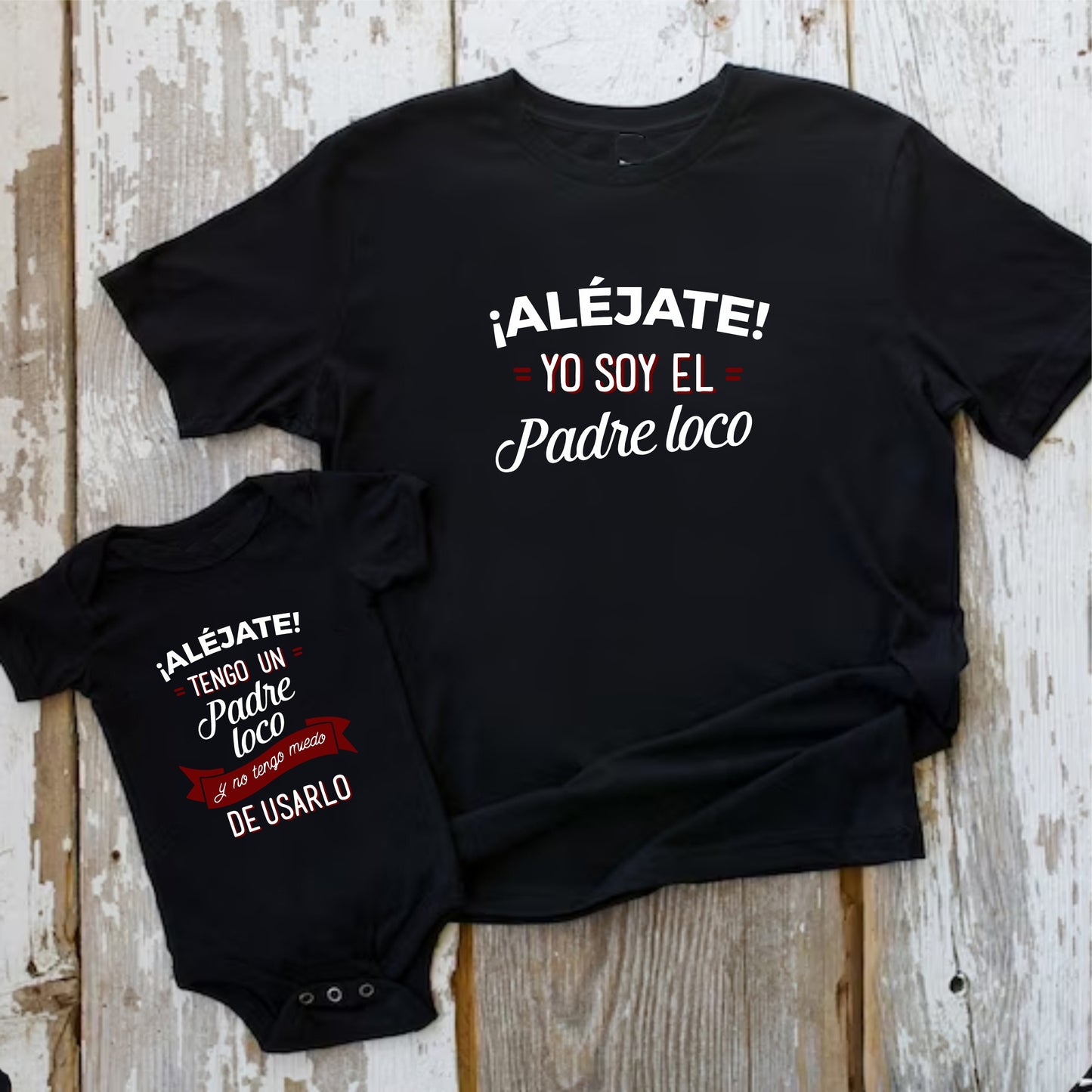 Camisetas Papá e hija . Aléjate tengo un papá loco